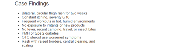 6531 week 3 Ihuman Case Study (36 yo female with skin rashes on the thighs)